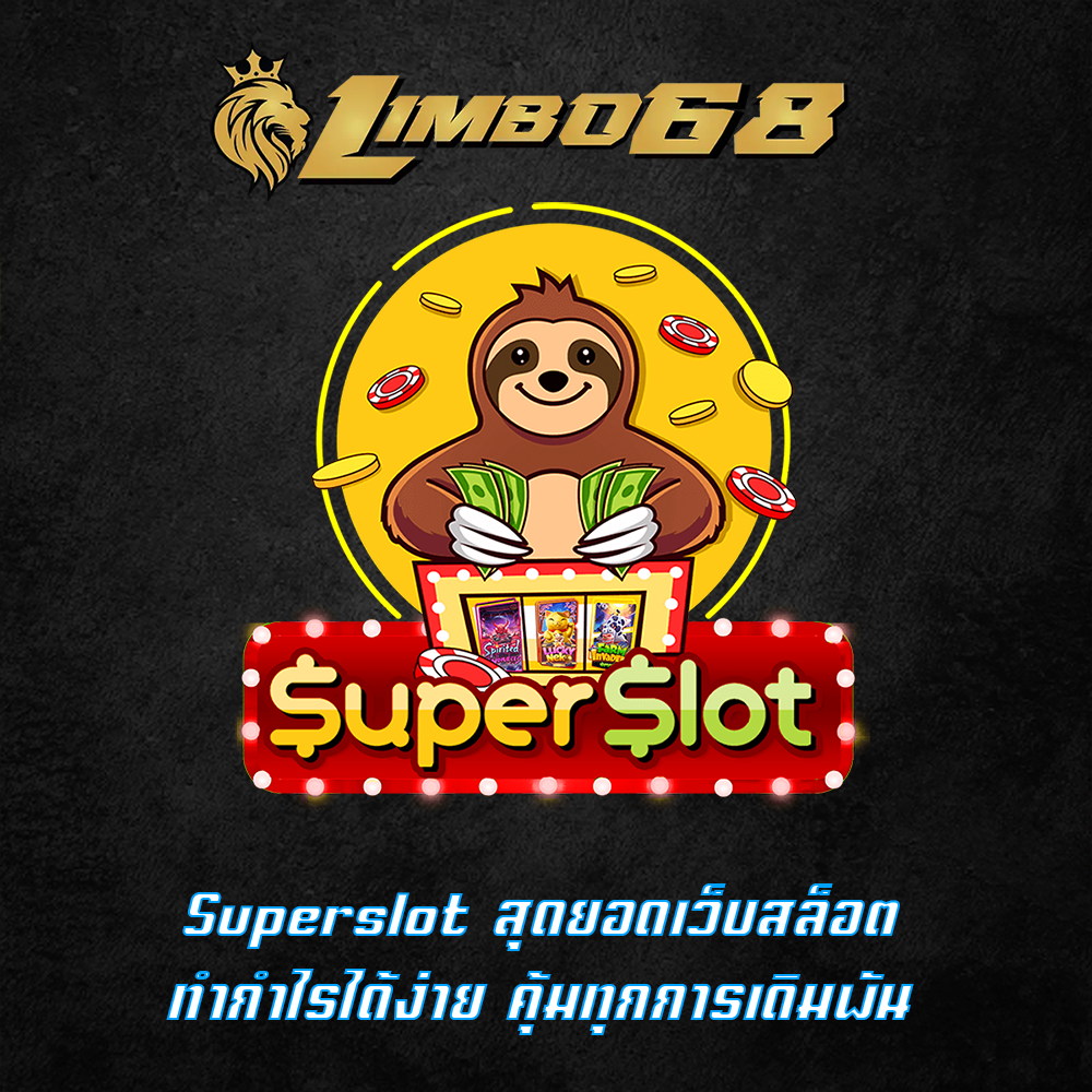 Superslot